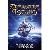 Treasure Island (Illustrated): The 1883 Classic Edition with Original Illustrations Treasure Island (Illustrated): The 1883 Classic Edition with Original Illustrations Paperback Kindle Hardcover