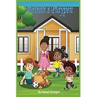 Maleah’s Playpen : Where Imagination Takes Flight: Sketch and Explore Maleah’s Playpen : Where Imagination Takes Flight: Sketch and Explore Paperback Kindle