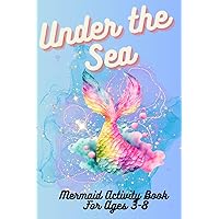 Under the Sea: Chief Gifting Officer's Mermaid Themed Coloring and Activity Book - For Kids Ages 3-8 - Mermaid Coloring Activities, Connect The Dots, ... Activity Book Series for Kids 3-8 Years Old)