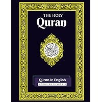 The Holy Qur'an: Quran In English The Holy Qur'an: Quran In English Paperback Kindle Hardcover