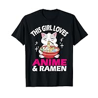 This Girl loves Anime and Ramen, Anime T-Shirt