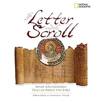 The Letter and the Scroll: What Archaeology Tells Us About the Bible The Letter and the Scroll: What Archaeology Tells Us About the Bible Hardcover