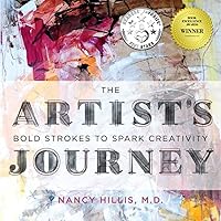 The Artist's Journey: Bold Strokes To Spark Creativity (The Art Of The Possible Series Book 1) The Artist's Journey: Bold Strokes To Spark Creativity (The Art Of The Possible Series Book 1) Kindle Paperback Audible Audiobook Hardcover