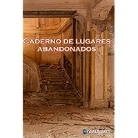 Caderno de lugares abandonados (Portuguese Edition)