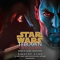 Thrawn: Treason: Star Wars: Thrawn, Book 3 Thrawn: Treason: Star Wars: Thrawn, Book 3 Audible Audiobook Kindle Paperback Hardcover Mass Market Paperback Audio CD