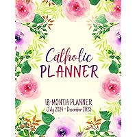 Catholic Planner: 18-Month Planner For Women | 18 Months Academic Calendar Planner July to December Schedule with Bible Verses | Catholic Planner | ... Floral Design | Large Print 8.5 x 11 inches Catholic Planner: 18-Month Planner For Women | 18 Months Academic Calendar Planner July to December Schedule with Bible Verses | Catholic Planner | ... Floral Design | Large Print 8.5 x 11 inches Paperback