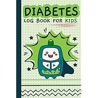 Diabetes Log Book for Kids: Daily Blood Sugar Level Journal with Glucose Monitoring Before and After Meal for Boys | Colorful 2-Month Diabetic Diary with Insulin/Carbs Tracker and Medication Record Diabetes Log Book for Kids: Daily Blood Sugar Level Journal with Glucose Monitoring Before and After Meal for Boys | Colorful 2-Month Diabetic Diary with Insulin/Carbs Tracker and Medication Record Paperback