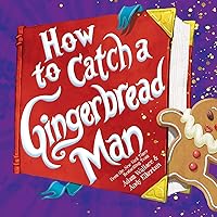 How to Catch a Gingerbread Man How to Catch a Gingerbread Man Hardcover Kindle Paperback