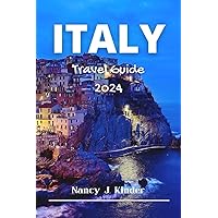 Italy Travel Guide 2024: 10-Day Italy Itinerary 2024: Rome, Florence, Cinque Terre & Beyond Italy Travel Guide 2024: 10-Day Italy Itinerary 2024: Rome, Florence, Cinque Terre & Beyond Paperback Kindle