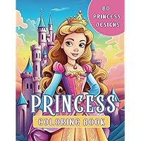 Princess Coloring Book: 80 Wonderful Princesses, Coloring Pages For Girls, Kids Ages 4-6 , 6-12 | Beautiful Illustrations Featuring Royal Princesses ... Having Fun (Wonderful Princess Coloring Book) Princess Coloring Book: 80 Wonderful Princesses, Coloring Pages For Girls, Kids Ages 4-6 , 6-12 | Beautiful Illustrations Featuring Royal Princesses ... Having Fun (Wonderful Princess Coloring Book) Paperback