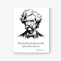 History Doesn't Repeat Itself, But It Often Rhymes from Mark Twain Art Print (5x7)