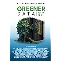 Greener Data - Volume Two Greener Data - Volume Two Paperback Kindle
