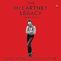 The McCartney Legacy: Volume 1: 1969 - 73 (The McCartney Legacy Series, Book 1) The McCartney Legacy: Volume 1: 1969 - 73 (The McCartney Legacy Series, Book 1) Hardcover Audible Audiobook Kindle Audio CD Paperback