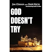 God Doesn't Try God Doesn't Try Paperback Kindle