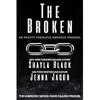 The Broken (Unbroken: Raine Falling) The Broken (Unbroken: Raine Falling) Kindle