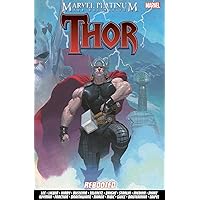 Marvel Platinum: The Definitive Thor Rebooted