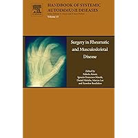 Surgery in Rheumatic and Musculoskeletal Disease (ISSN Book 15) Surgery in Rheumatic and Musculoskeletal Disease (ISSN Book 15) Kindle Hardcover