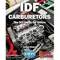 IDF CARBURETORS: The DIY Guide for IDFers IDF CARBURETORS: The DIY Guide for IDFers Kindle Paperback