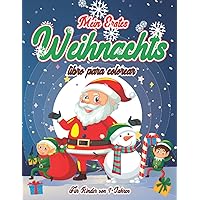 Mein erstes Weihnachts malbuch für Kinder im Alter von 1-3 Jahren: lustige Weihnachtsmann bücher für Kleinkinder 1-3 mit : einfachen und niedlichen Bildern zum Ausmalen. (German Edition)