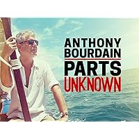 Anthony Bourdain: Parts Unknown - Season 3