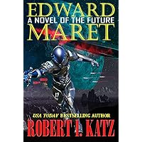 Edward Maret: A Novel of the Future