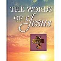 The Words of Jesus (Deluxe Daily Prayer Books) The Words of Jesus (Deluxe Daily Prayer Books) Hardcover