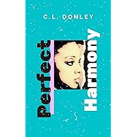 Perfect Harmony: A BWWM Amnesia Romance Perfect Harmony: A BWWM Amnesia Romance Kindle Paperback