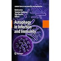 Autophagy in Infection and Immunity (Current Topics in Microbiology and Immunology Book 335) Autophagy in Infection and Immunity (Current Topics in Microbiology and Immunology Book 335) Kindle Hardcover Paperback