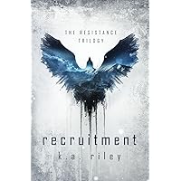 Recruitment: A Dystopian Novel (The Resistance Trilogy) Recruitment: A Dystopian Novel (The Resistance Trilogy) Paperback Kindle Audible Audiobook Hardcover