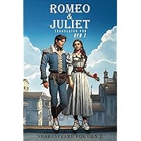 Romeo and Juliet Translated for Gen Z - Shakespeare for Gen Z: Side by Side Translation - Engaging, Relatable, and Humorous Adaptation for High School Readers Romeo and Juliet Translated for Gen Z - Shakespeare for Gen Z: Side by Side Translation - Engaging, Relatable, and Humorous Adaptation for High School Readers Paperback Kindle