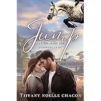 JUMP: A Clean Friends-to-Lovers Sweet Romance Equestrian Novel (Equestrian Dreams: A Florida Sweet Romance Series Book 1)