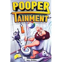 Poopertainment: A Fun Activity Book With Funny Facts, Bathroom Jokes, Sudoku, Puzzles And Other Fun Things To Do While You Poo On The Loo