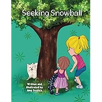 Seeking Snowball (The Hannah Banana and Mary Berry Series) Seeking Snowball (The Hannah Banana and Mary Berry Series) Paperback Kindle Hardcover