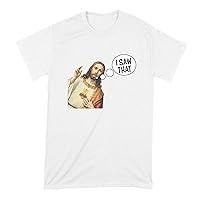 Jesus I Saw That Shirt Jesus Meme Shirt Funny Jesus Tshirt