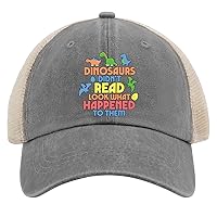 Dinosaurs Didn't Read Look What Happened to Them Hat for Womens Baseball Caps Low Profile Washed
