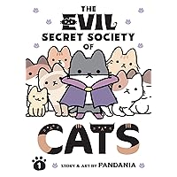 The Evil Secret Society of Cats Vol. 1 The Evil Secret Society of Cats Vol. 1 Paperback Kindle