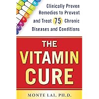The Vitamin Cure The Vitamin Cure Paperback Kindle