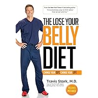 The Lose Your Belly Diet: Change Your Gut, Change Your Life The Lose Your Belly Diet: Change Your Gut, Change Your Life Kindle Audible Audiobook Hardcover Audio CD Paperback