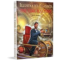 Illustrated Classics - Time Machine: Abridged Novels With Review Questions