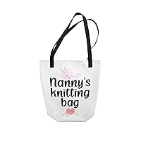 Nanny's Knitting Bag, Grandma Gift, Knitting Tote Bag