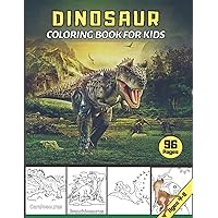 Dinosaur Coloring book for Kids ages 4-8: Perfect gift for Kids, Boys and Girls | For little dinos lovers | Having fun while learning Dinosaurs names | 90 pages | Large format