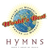 World's Best Praise & Worship - Hymns World's Best Praise & Worship - Hymns Audio CD MP3 Music