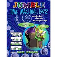 Jumble® Time Machine 1972: A Collection of Puzzles from 50 Years Ago! (Jumbles®)