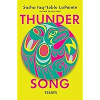 Thunder Song: Essays Thunder Song: Essays Hardcover Audible Audiobook Kindle