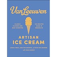 Van Leeuwen Artisan Ice Cream Book: Classic Flavors and New Favorites Van Leeuwen Artisan Ice Cream Book: Classic Flavors and New Favorites Kindle Hardcover