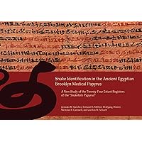 Snake Identification in the Ancient Egyptian Brooklyn Medical Papyrus: A New Study of the Twenty-Four Extant Registers of the 'Snakebite Papyrus'