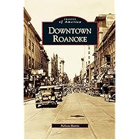 Downtown Roanoke Downtown Roanoke Hardcover Kindle Paperback