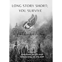 long story short; you survive: folkore era long story short; you survive: folkore era Paperback Hardcover