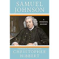 Samuel Johnson: A Personal History: A Personal History Samuel Johnson: A Personal History: A Personal History Paperback