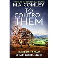 To Control Them: A Lake District Thriller (DI Sam Cobbs)